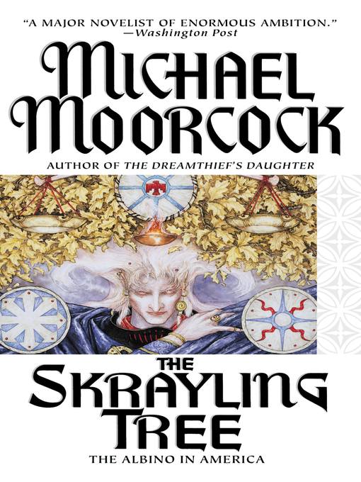 Title details for The Skrayling Tree by Michael Moorcock - Available
